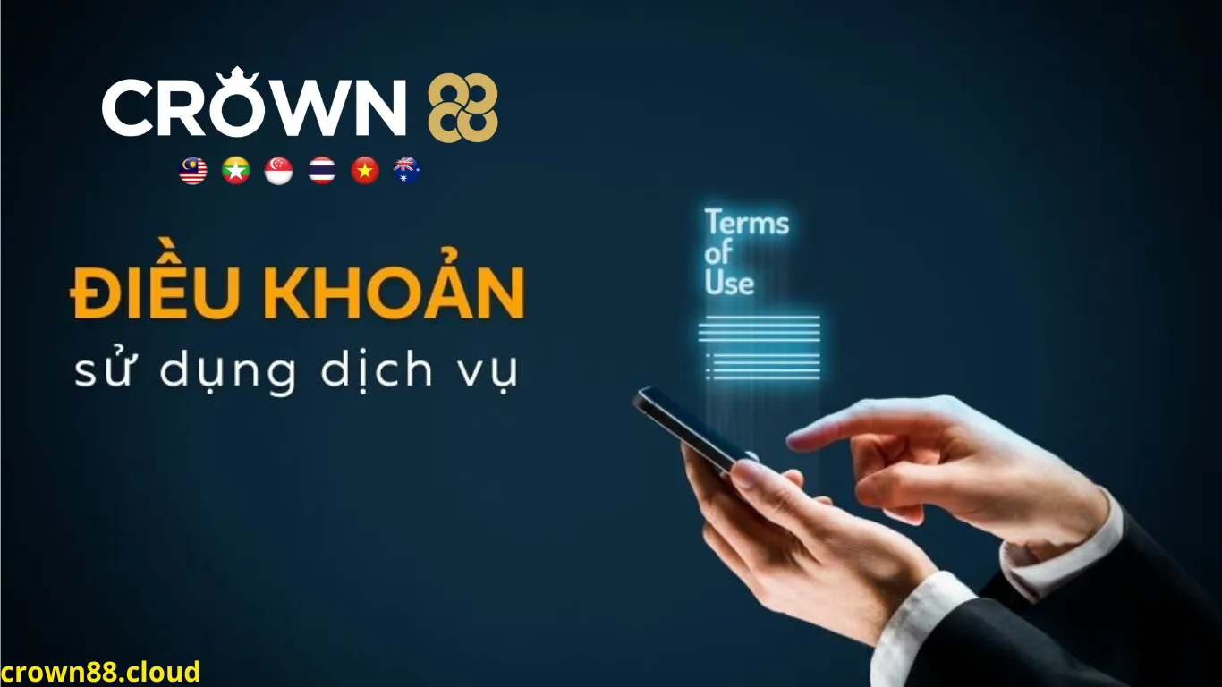 Những lưu ý trong điều khoản sử dụng Crown88