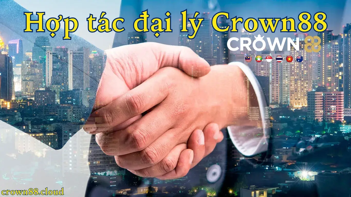 Hợp tác đại lý tại nhà cái Crown88