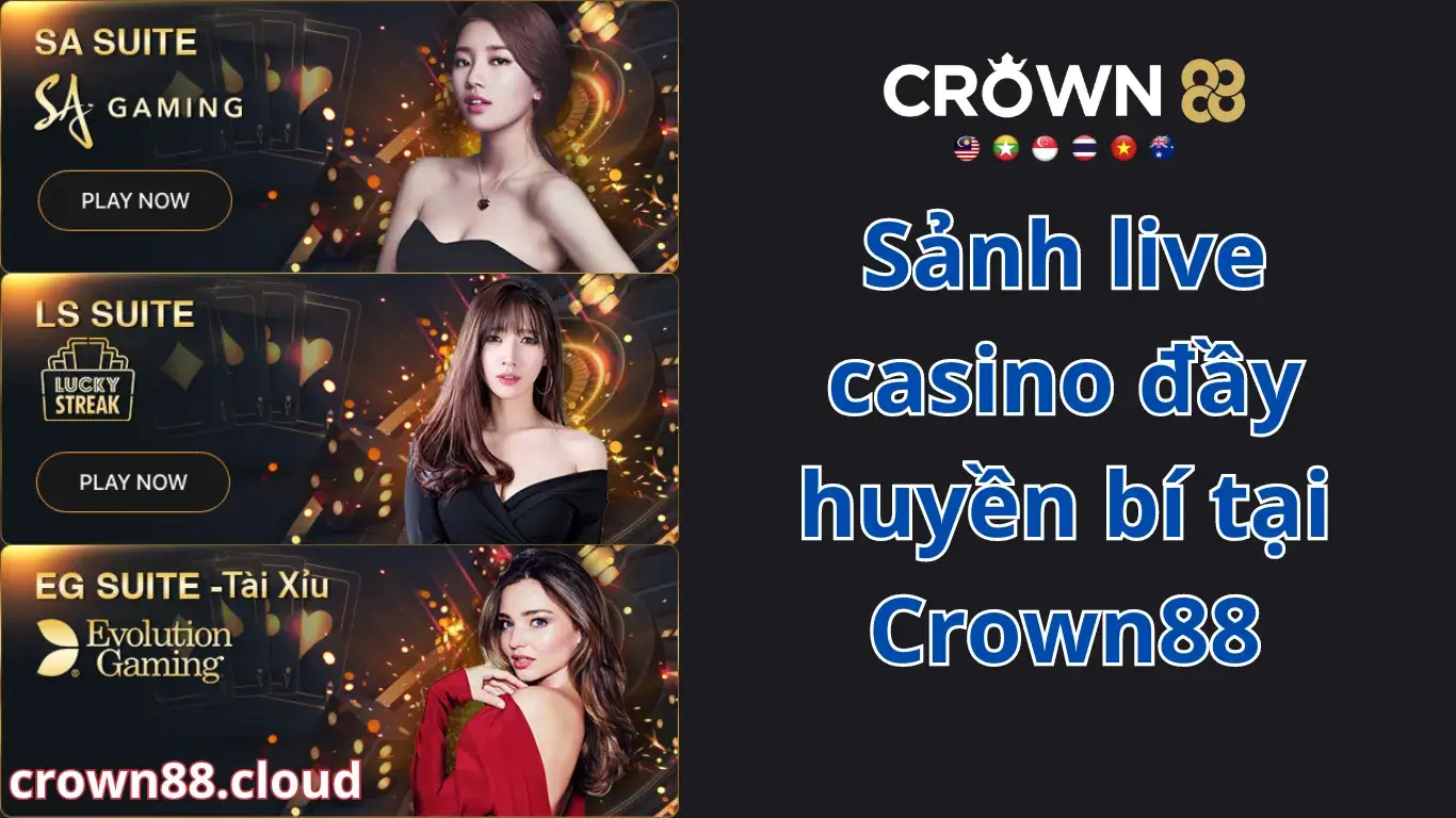 Live Casino Crown88 đặc biệt nhất 