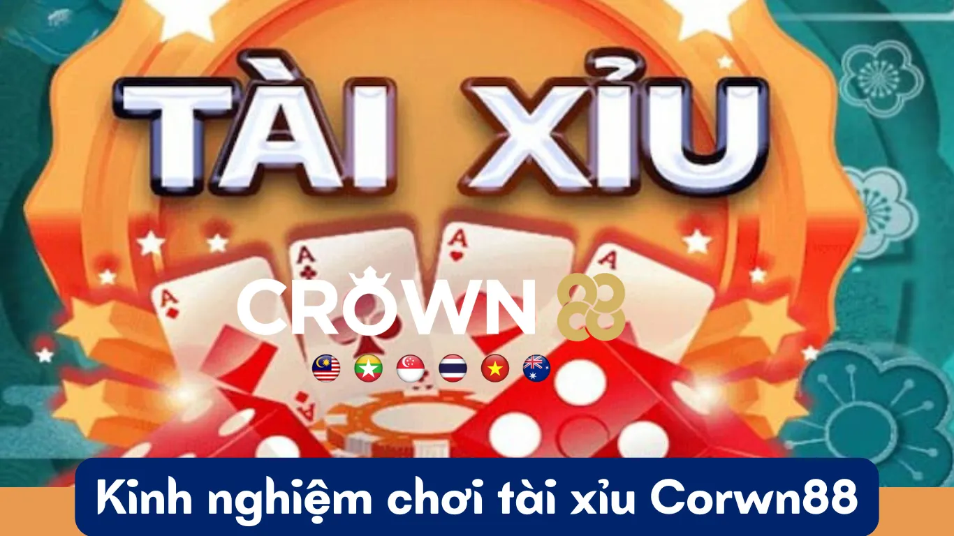 Những Lưu Ý Khi Chơi Tài Xỉu Crown88